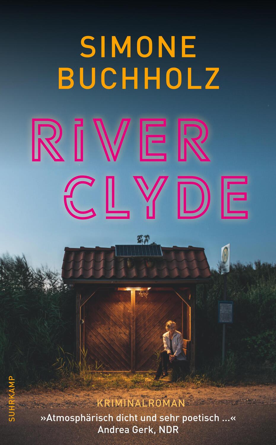 Cover: 9783518472378 | River Clyde | Kriminalroman | Simone Buchholz | Taschenbuch | Deutsch