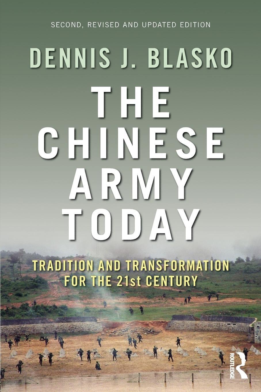 Cover: 9780415783224 | The Chinese Army Today | Dennis J. Blasko | Taschenbuch | Paperback