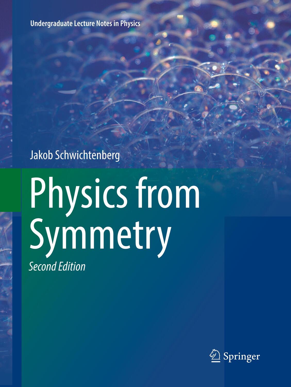 Cover: 9783319882888 | Physics from Symmetry | Jakob Schwichtenberg | Taschenbuch | Paperback