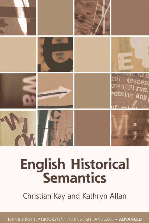 Cover: 9780748644773 | English Historical Semantics | Christian Kay (u. a.) | Taschenbuch