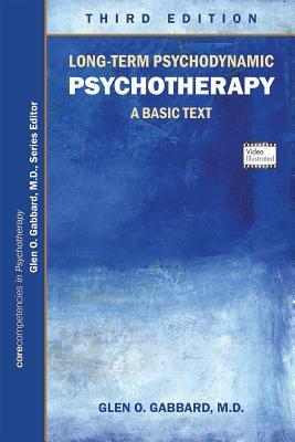 Cover: 9781615370535 | Long-Term Psychodynamic Psychotherapy | A Basic Text | Glen O. Gabbard