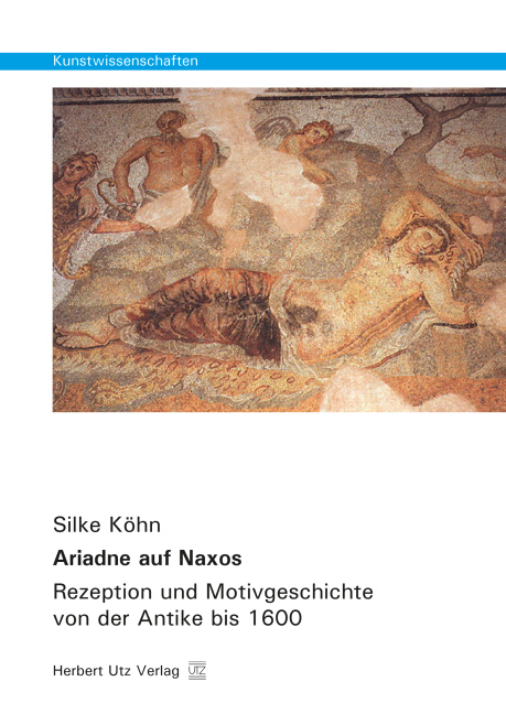 Cover: 9783831681006 | Ariadne auf Naxos | Silke Köhn | Taschenbuch | Deutsch | Utz Verlag