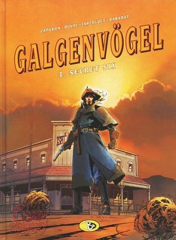 Cover: 9783938698839 | Galgenvögel 3 | Secret Six | Francois Capuron (u. a.) | Buch | Deutsch