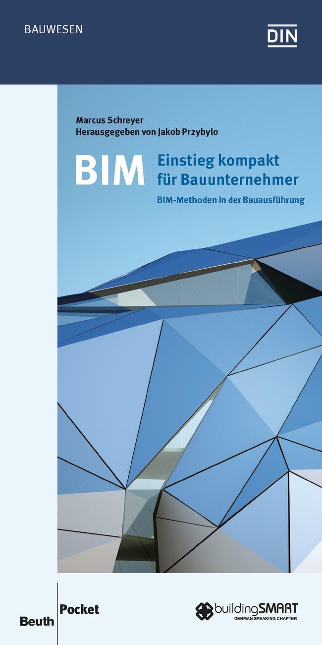 Cover: 9783410257028 | BIM - Einstieg kompakt für Bauunternehmer | Marcus Schreyer | Buch