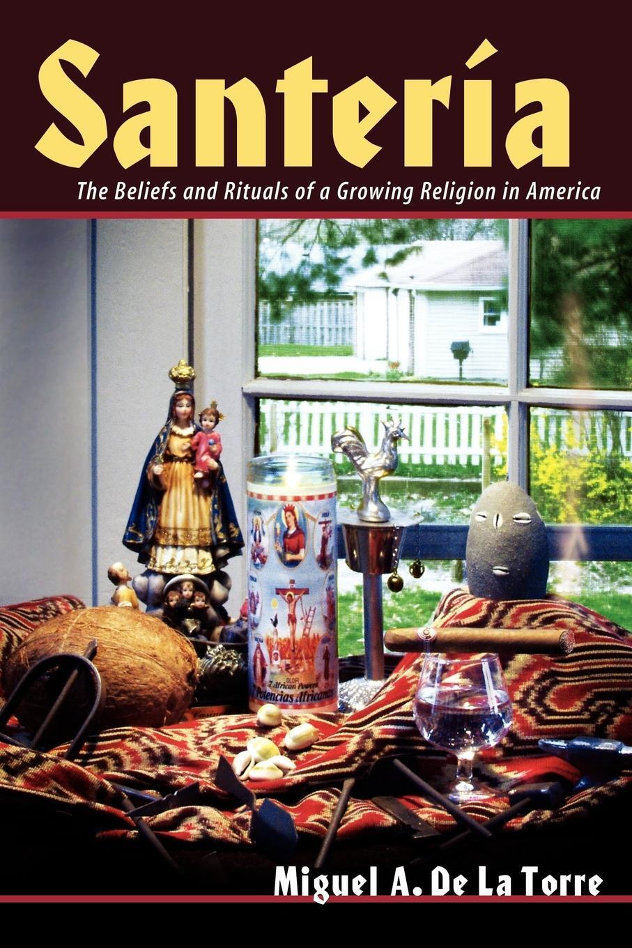 Cover: 9780802849731 | Santeria | The Beliefs and Rituals of a Growing Religion in America