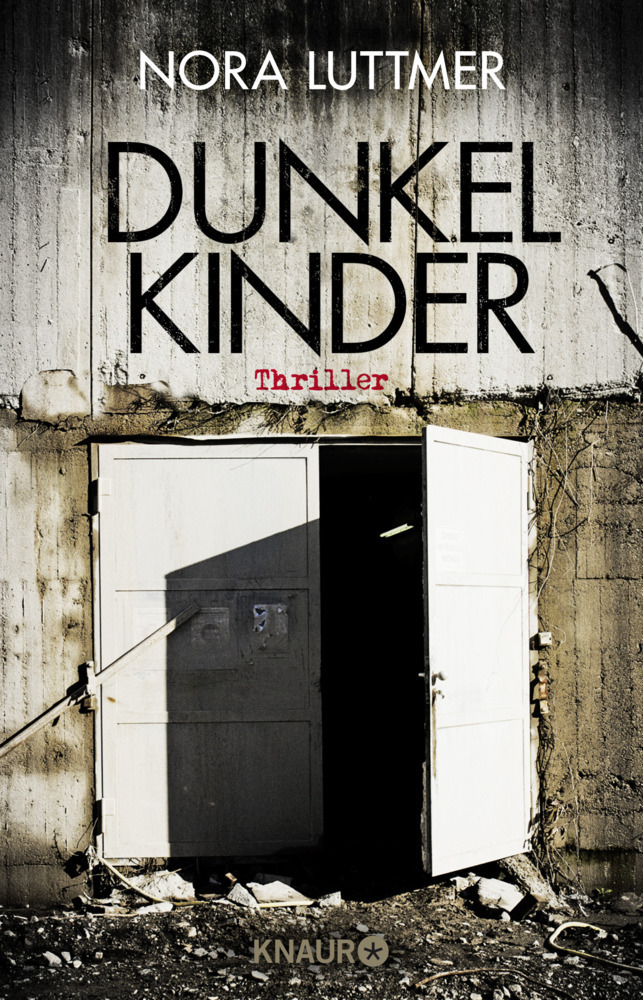 Cover: 9783426521939 | Dunkelkinder | Thriller | Nora Luttmer | Taschenbuch | 320 S. | 2018