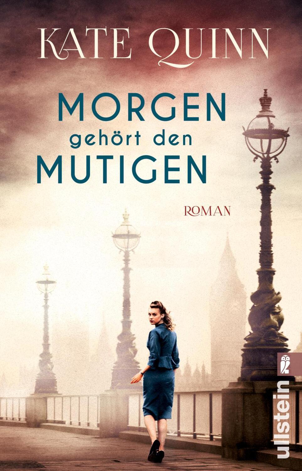 Cover: 9783548060316 | Morgen gehört den Mutigen | Roman | Kate Quinn | Taschenbuch | 560 S.