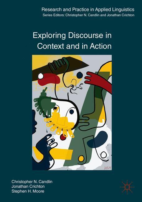 Cover: 9780230252707 | Exploring Discourse in Context and in Action | Candlin (u. a.) | Buch