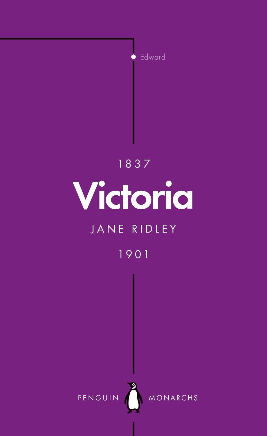 Cover: 9780141987316 | Victoria (Penguin Monarchs) | Queen, Matriarch, Empress | Jane Ridley
