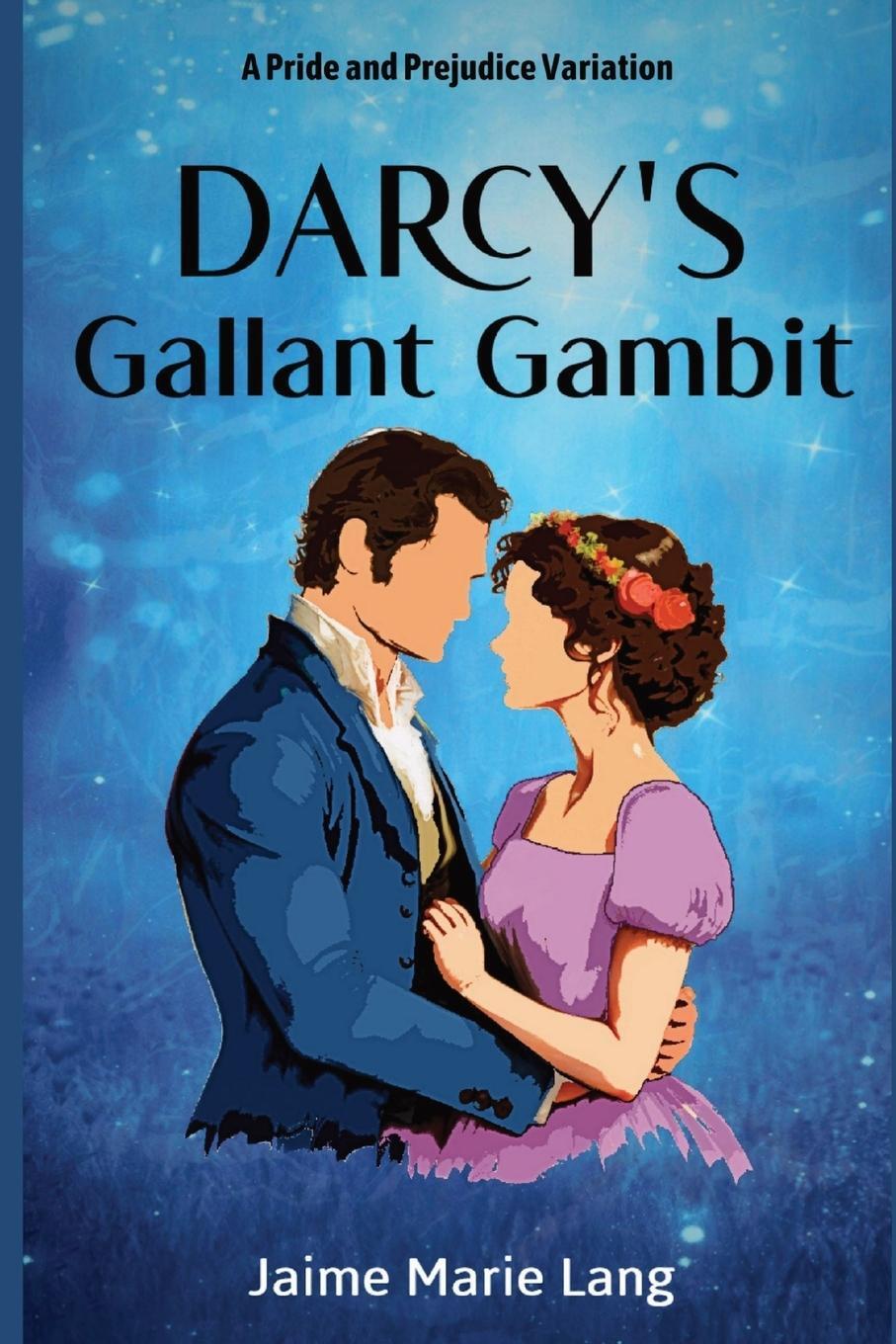 Cover: 9798989344031 | Darcy's Gallant Gambit | A Pride and Prejudice Variation | Lang | Buch