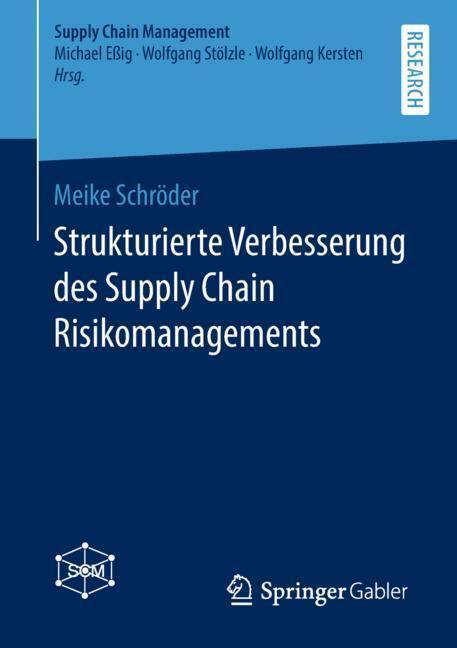 Cover: 9783658267728 | Strukturierte Verbesserung des Supply Chain Risikomanagements | Buch