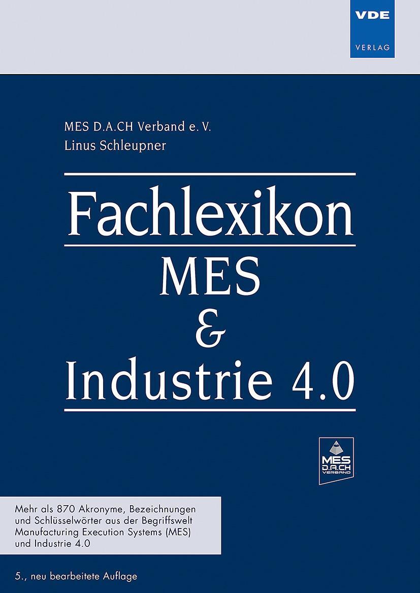 Bild: 9783800759408 | Fachlexikon MES & Industrie 4.0 | Linus Schleupner | Taschenbuch