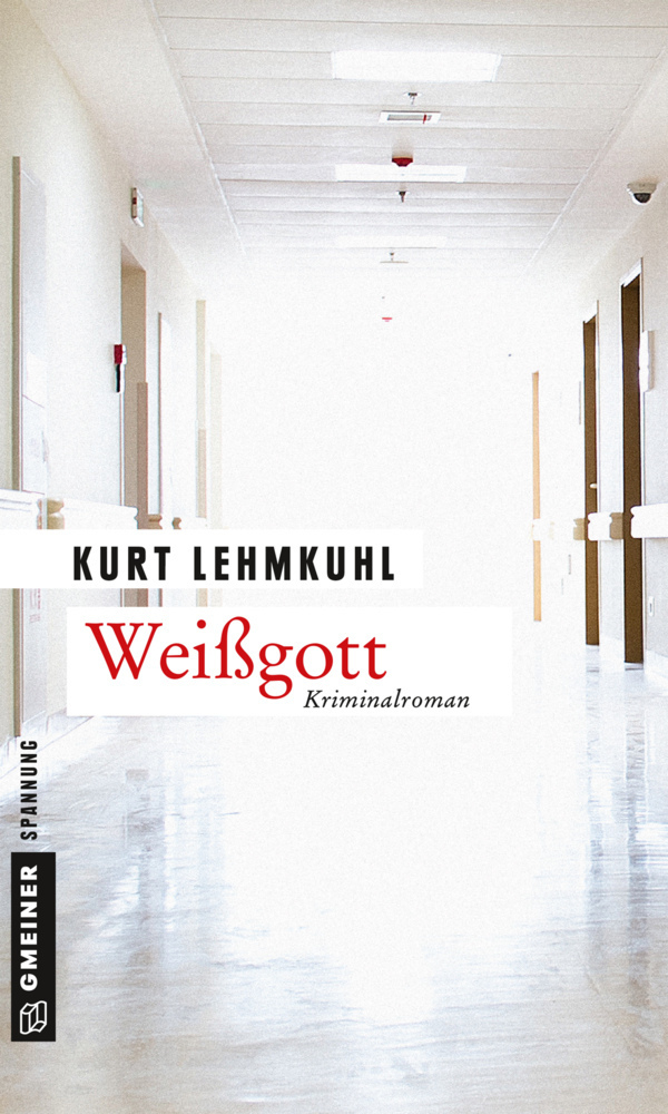 Cover: 9783839221396 | Weißgott | Kriminalroman | Kurt Lehmkuhl | Taschenbuch | Deutsch