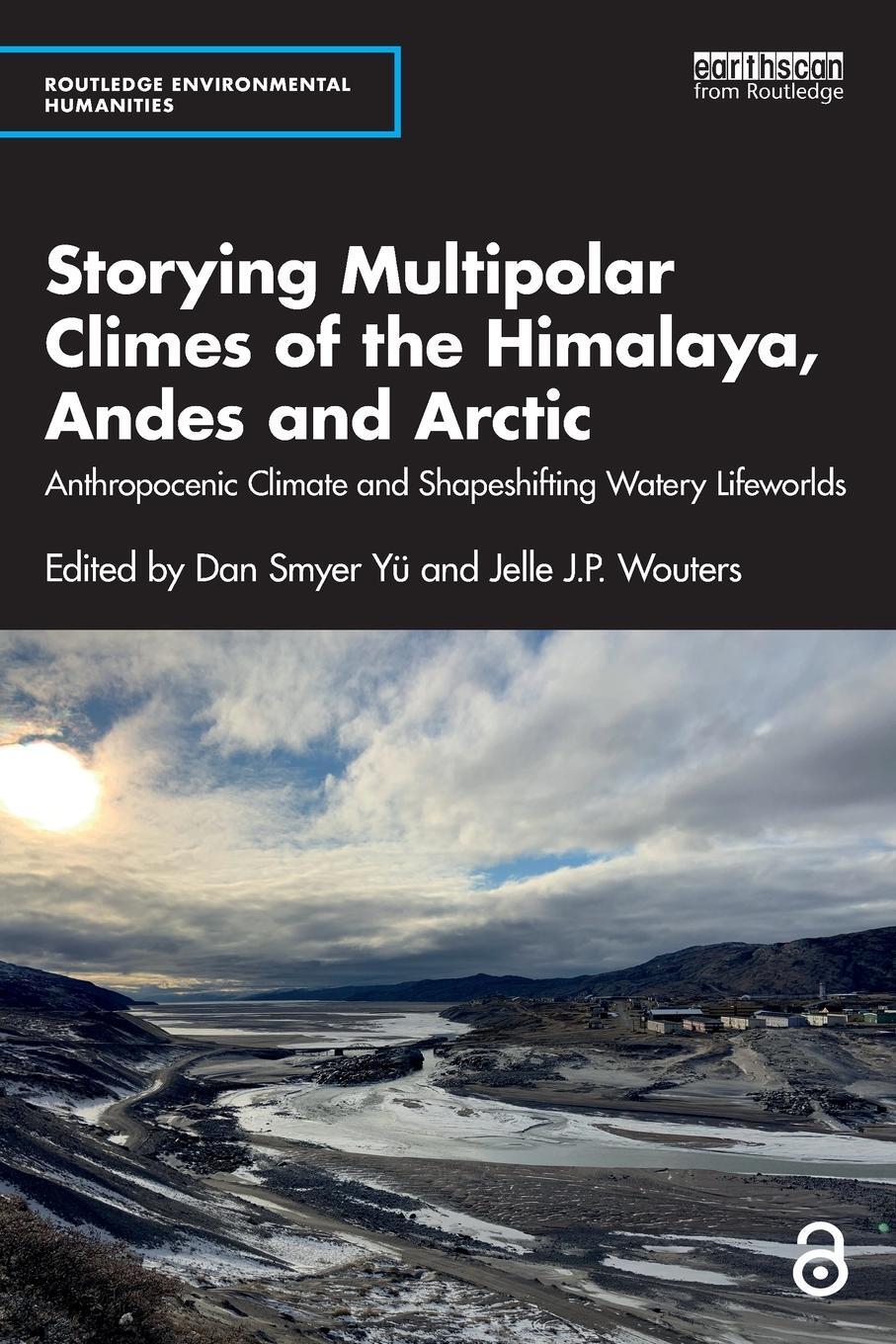 Cover: 9781032388359 | Storying Multipolar Climes of the Himalaya, Andes and Arctic | Buch