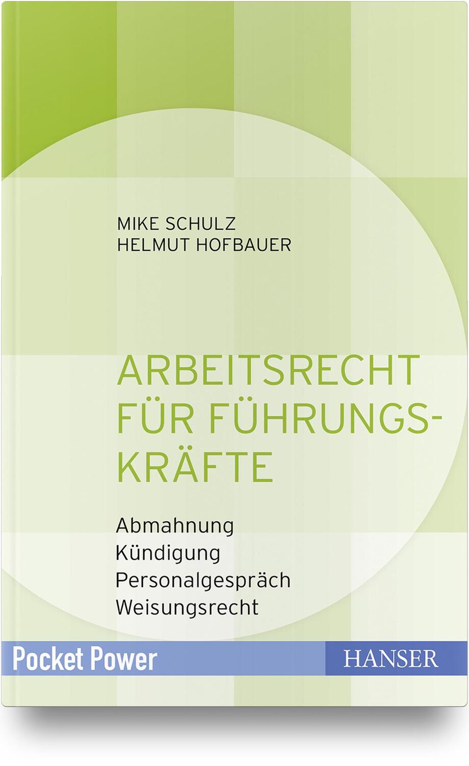 Cover: 9783446451889 | Arbeitsrecht für Führungskräfte | Helmut Hofbauer (u. a.) | Buch
