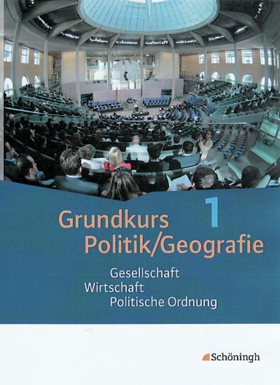 Cover: 9783140359979 | Grundkurs Politik/Geografie 1. Arbeitsbücher für die gymnasiale...