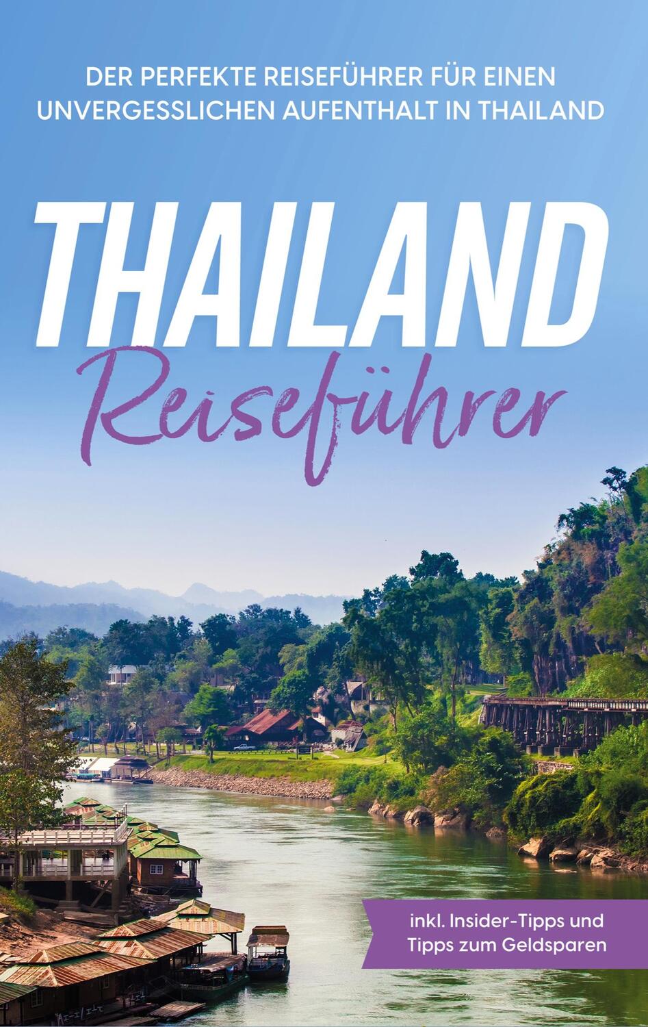 Cover: 9783756201396 | Thailand Reiseführer | Annika Briese | Taschenbuch | Paperback | 58 S.