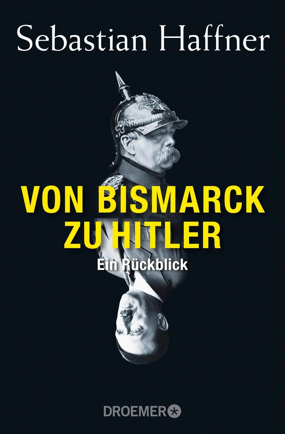 Cover: 9783426300961 | Von Bismarck zu Hitler | Ein Rückblick | Sebastian Haffner | Buch