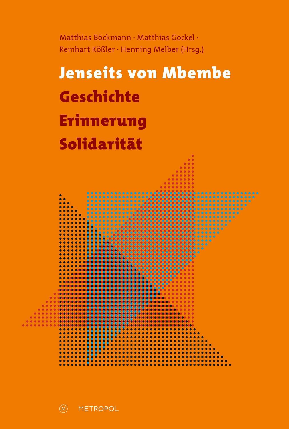 Cover: 9783863316778 | Jenseits von Mbembe - Geschichte, Erinnerung, Solidarität | Buch