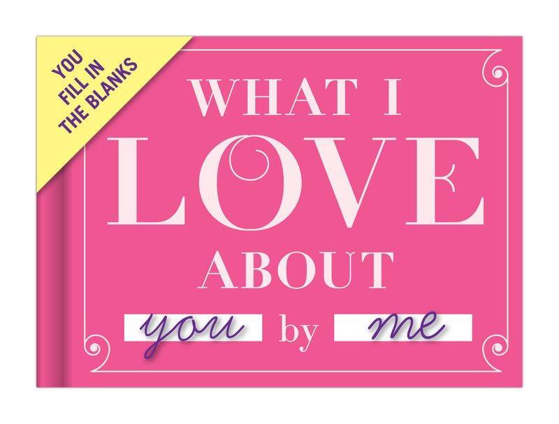 Cover: 9781601064936 | What I Love About You By Me | Blankobuch 11,5 x 8 cm | Buch | 112 S.