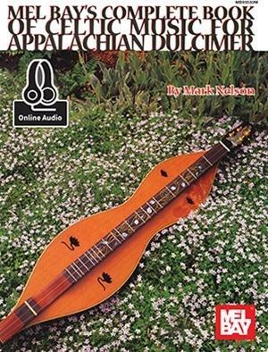Cover: 9780786686780 | Complete Book of Celtic Music for Appalachian Dulcimer | Nelson | Buch
