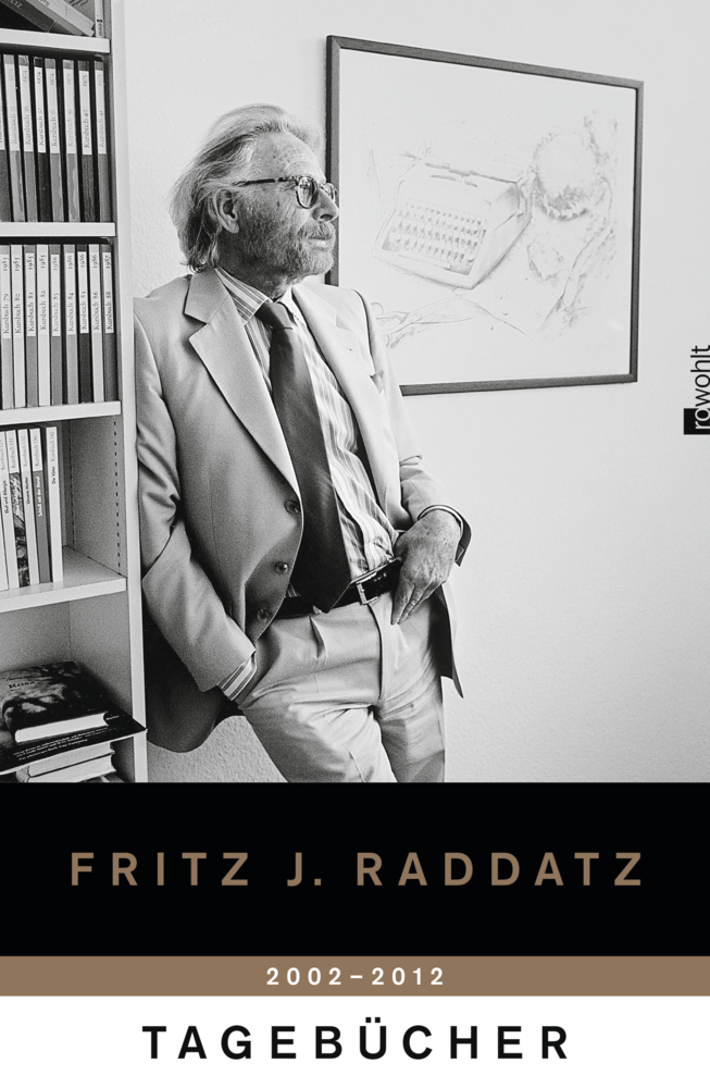 Cover: 9783498057978 | Tagebücher. Bd.2 | 2002-2012 | Fritz J. Raddatz | Buch | 720 S. | 2014