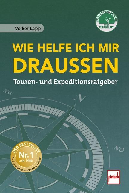 Cover: 9783613509597 | Wie helfe ich mir draußen | Touren- und Expeditionsratgeber | Lapp