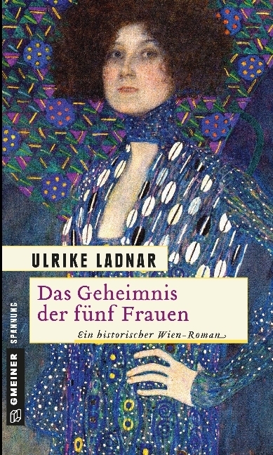 Cover: 9783839216507 | Das Geheimnis der fünf Frauen | Ein historischer Wien-Roman | Ladnar