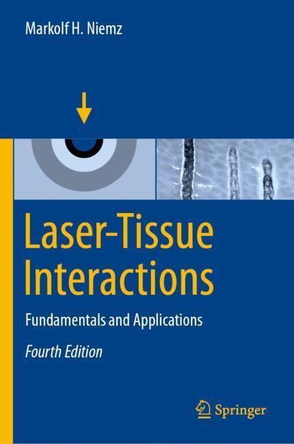 Cover: 9783030119164 | Laser-Tissue Interactions | Fundamentals and Applications | Niemz