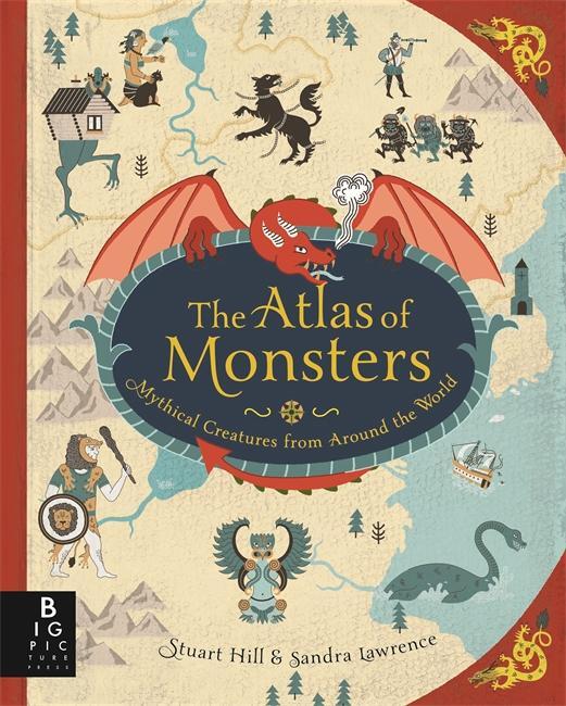 Cover: 9781783706969 | The Atlas of Monsters | Sandra Lawrence | Buch | Gebunden | Englisch