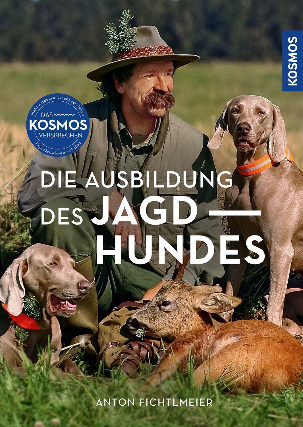 Cover: 9783440175828 | Die Ausbildung des Jagdhundes | Anton Fichtlmeier (u. a.) | Buch