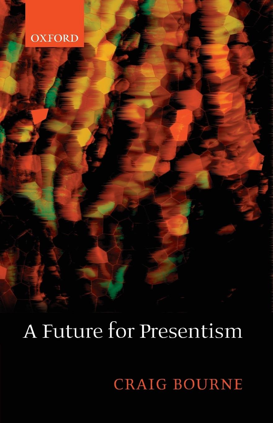 Cover: 9780199568215 | Future for Presentism | Craig Bourne | Taschenbuch | Englisch | 2009