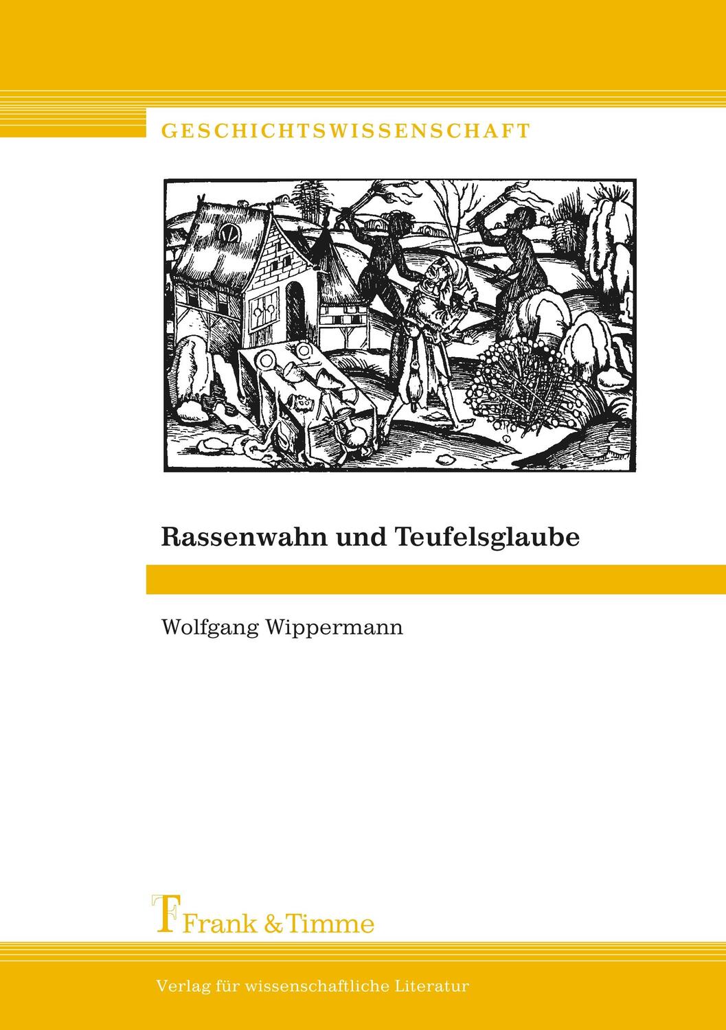Cover: 9783865960078 | Rassenwahn und Teufelsglaube | Wolfgang Wippermann | Taschenbuch