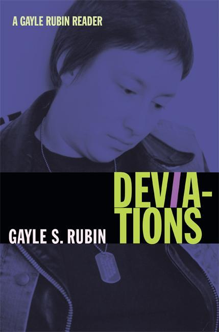 Cover: 9780822349860 | Deviations | A Gayle Rubin Reader | Gayle S. Rubin | Taschenbuch