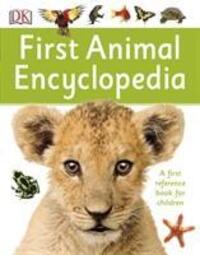 Cover: 9780241188729 | First Animal Encyclopedia | A First Reference Book for Children | DK