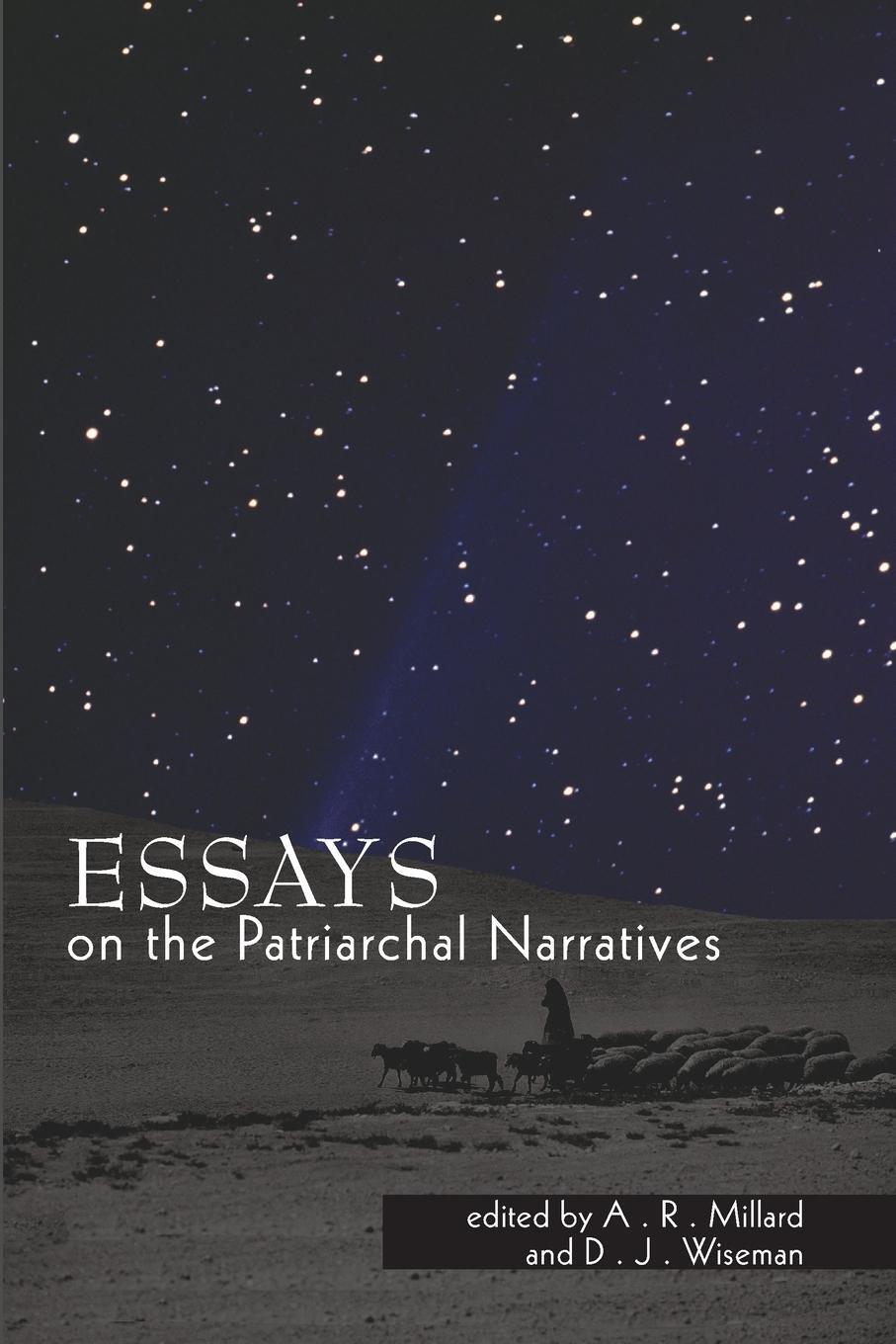 Cover: 9781556356667 | Essays on the Patriarchal Narratives | D. J. Wiseman | Taschenbuch