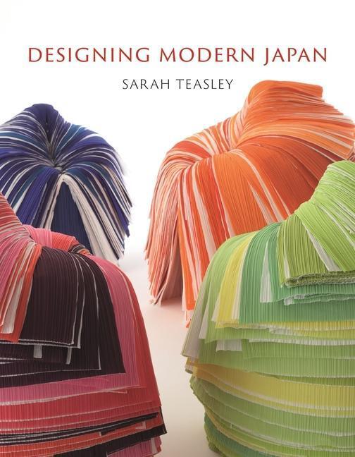Cover: 9781780232027 | Designing Modern Japan | Sarah Teasley | Buch | Gebunden | Englisch