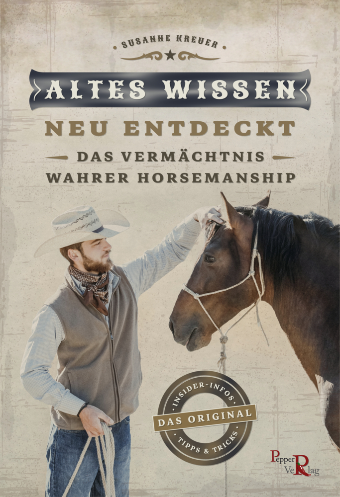 Cover: 9783946239321 | Altes Wissen - neu entdeckt | Das Vermächtnis wahrer Horsemanship
