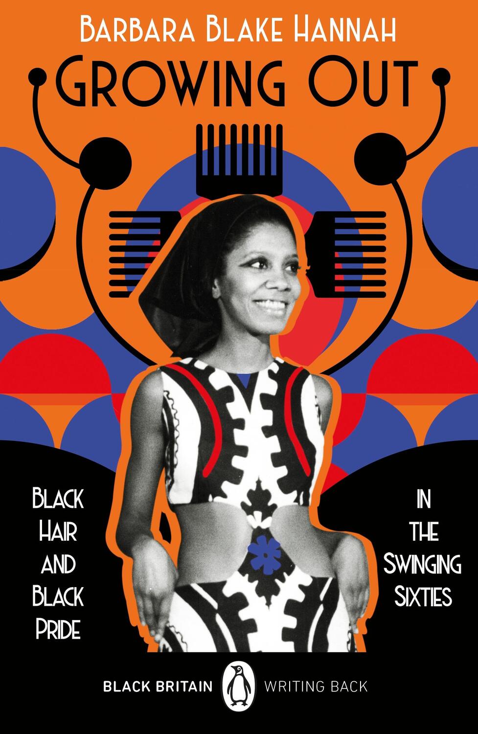Cover: 9780241993767 | Growing Out | Black Hair and Black Pride in the Swinging 60s | Hannah