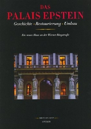 Cover: 9783854094333 | Das Palais Epstein, mit DVD | 250 S., 150 farbige Illustr. | Gebunden