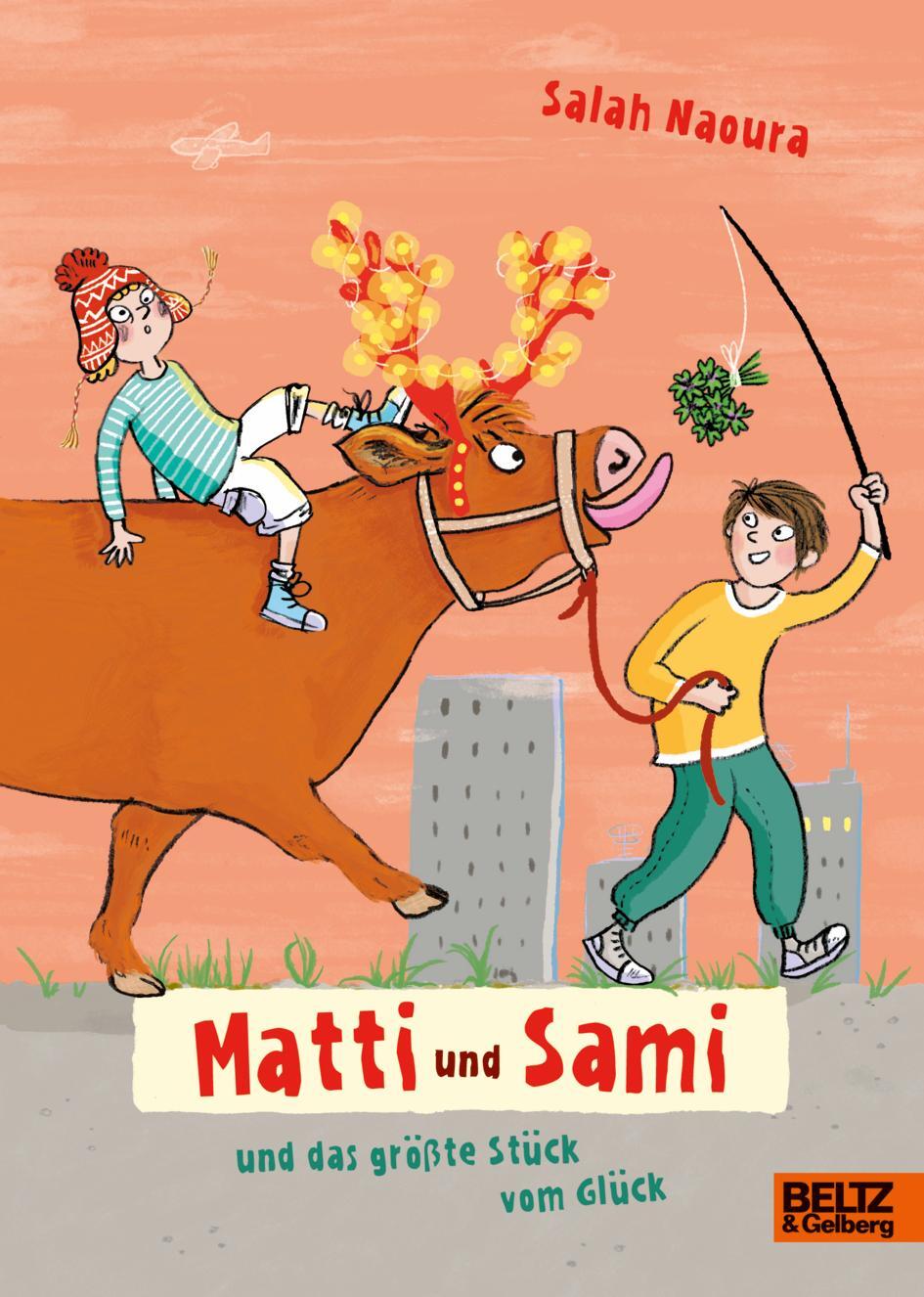 Cover: 9783407758231 | Matti und Sami und das größte Stück vom Glück | Salah Naoura | Buch