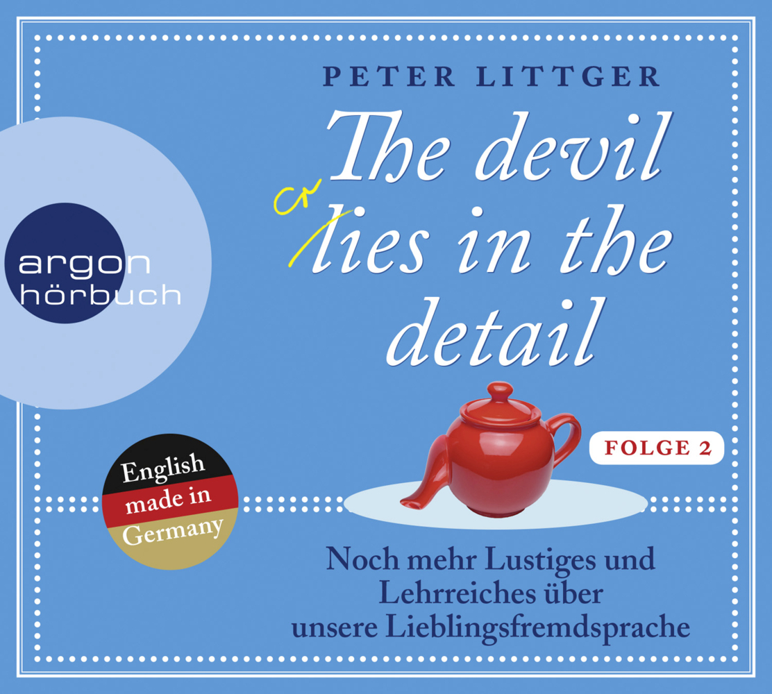 Cover: 9783839814802 | The devil lies in the Detail. Tl.2, 2 Audio-CDs | Peter Littger | CD