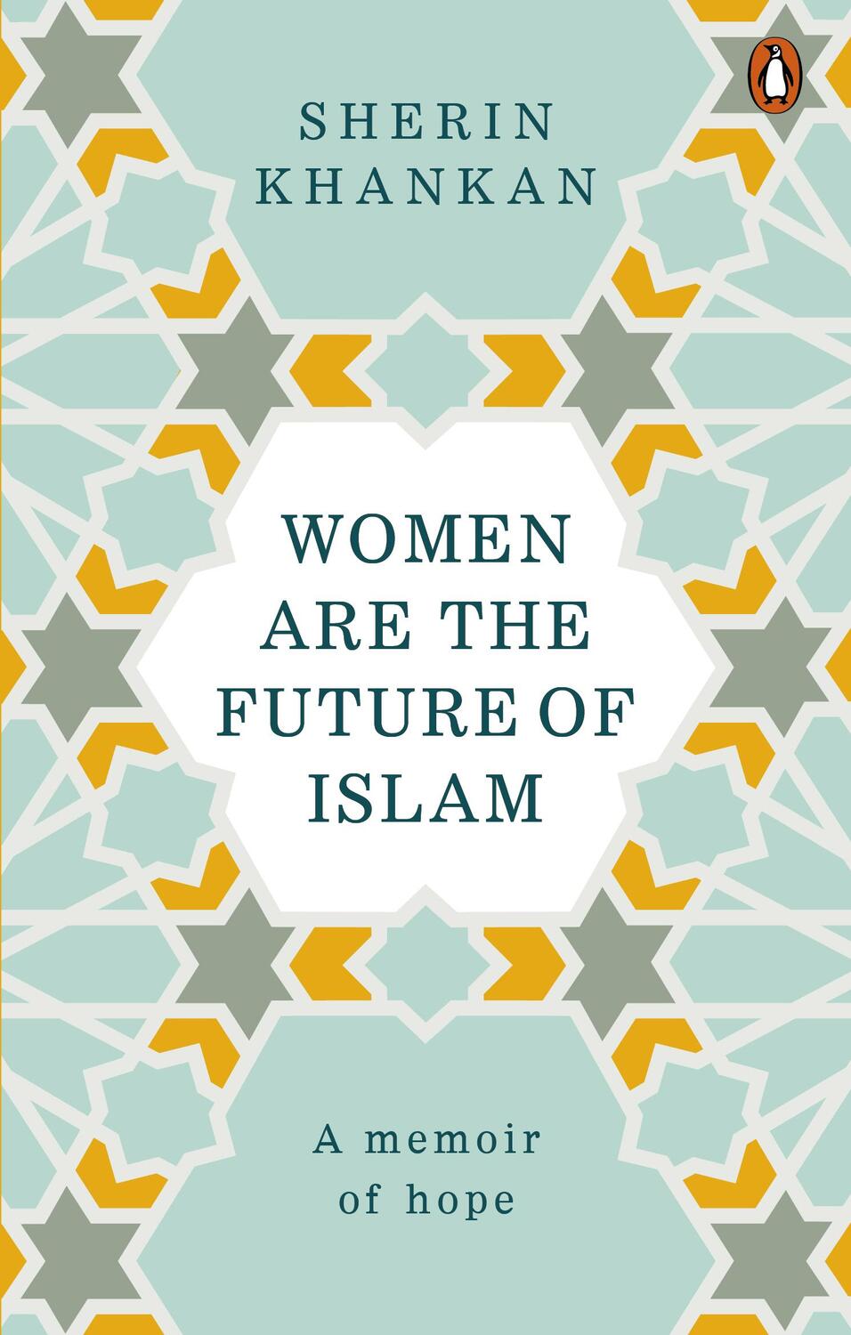 Cover: 9781846045882 | Women are the Future of Islam | Sherin Khankan | Taschenbuch | 2020