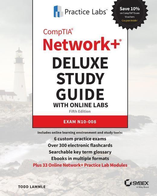 Cover: 9781119813446 | CompTIA Network+ Deluxe Study Guide w Online Lab - Exam N10-008 5e