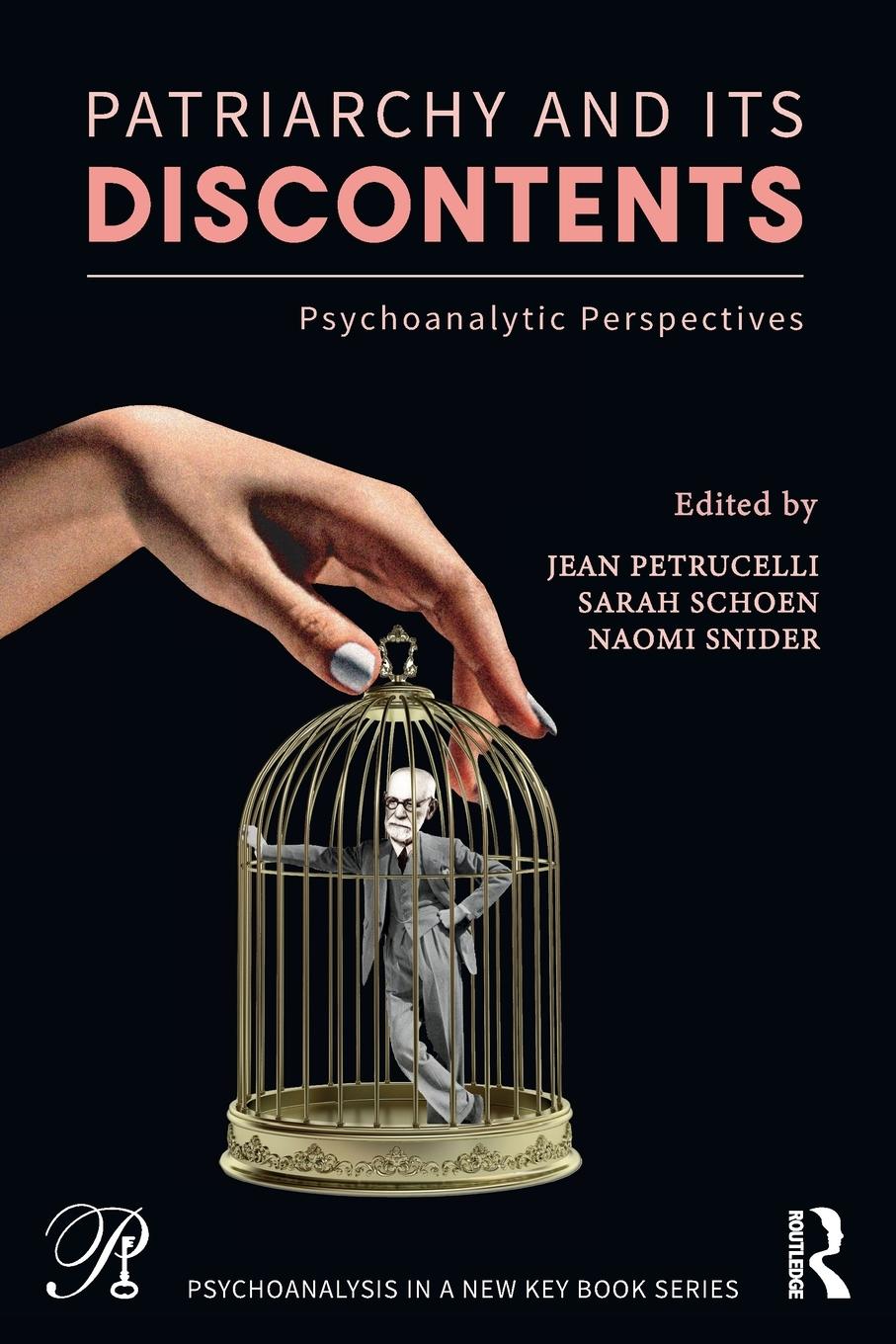 Cover: 9781032201207 | Patriarchy and Its Discontents | Psychoanalytic Perspectives | Snider