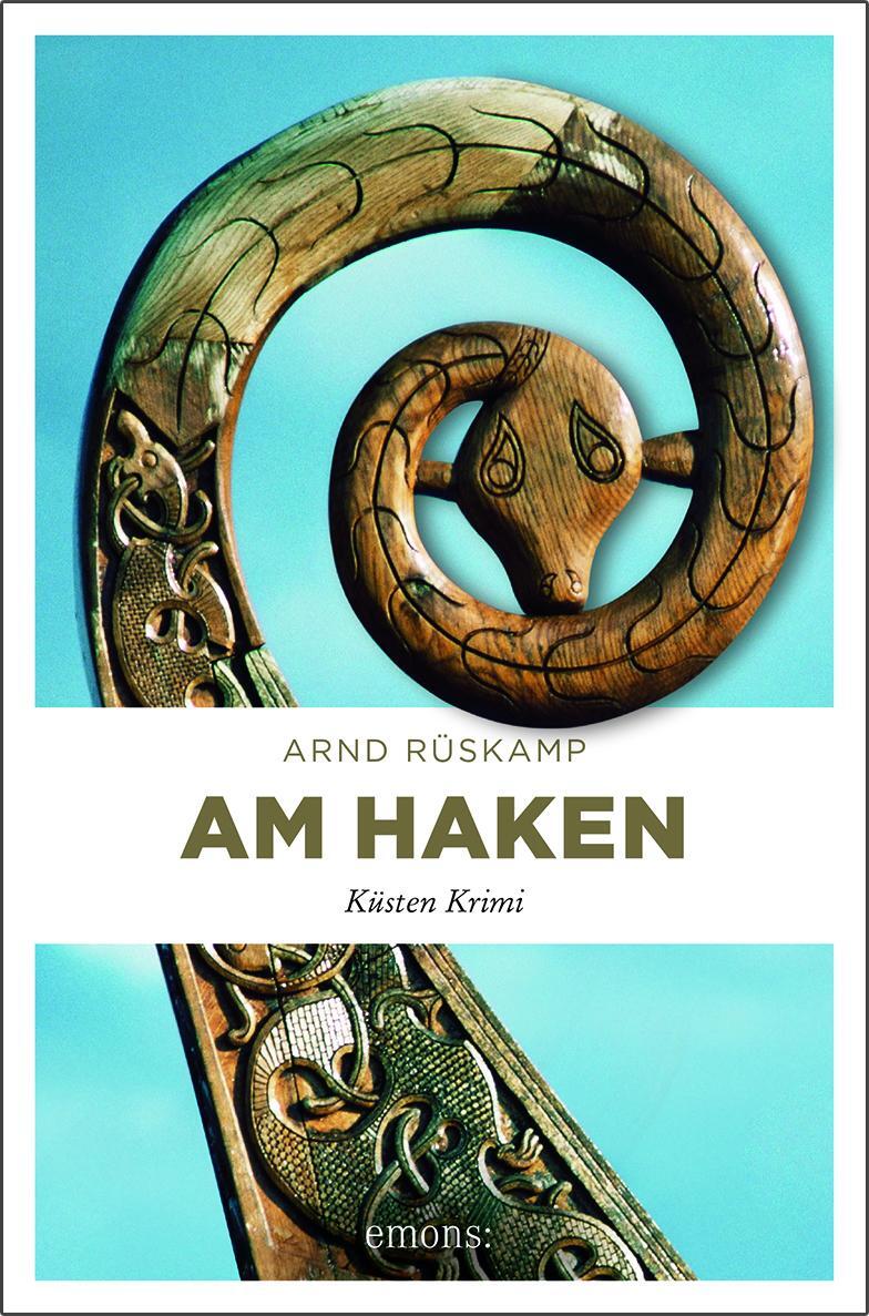 Cover: 9783740803889 | Am Haken | Küsten Krimi | Arnd Rüskamp | Taschenbuch | Küsten Krimi