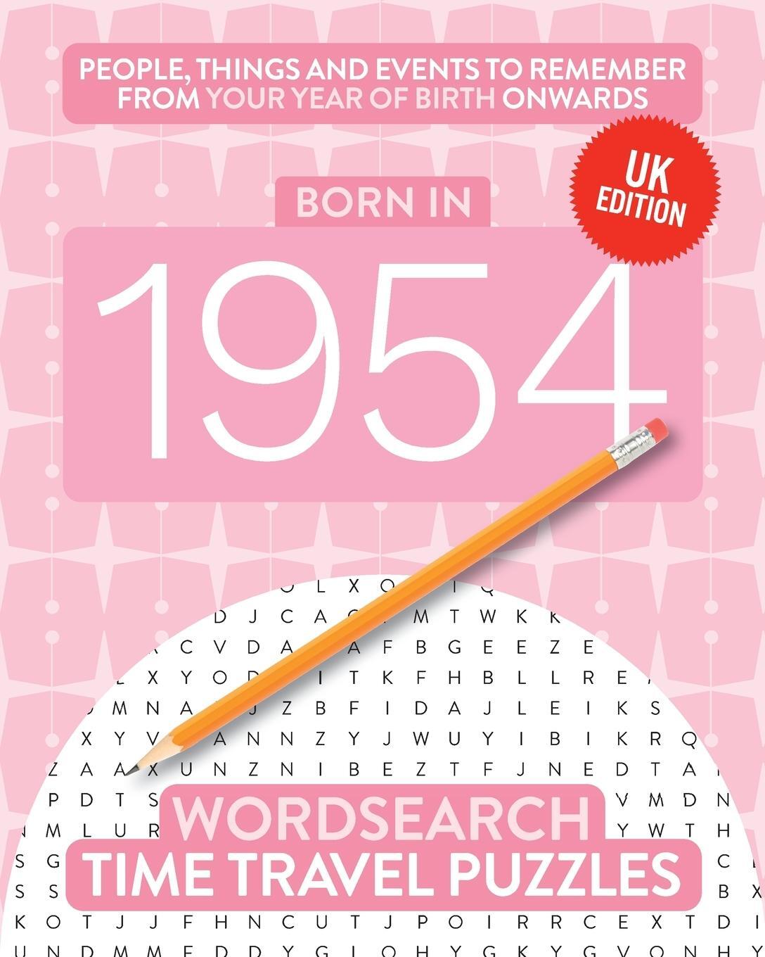 Cover: 9781912883356 | Born in 1954 | Your Life in Wordsearch Puzzles | Time Travel Puzzles