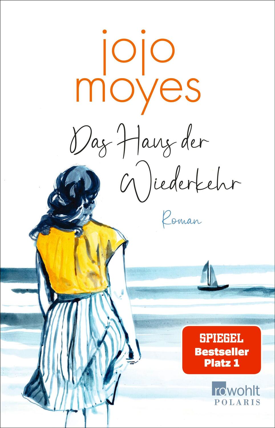 Cover: 9783499267932 | Das Haus der Wiederkehr | SPIEGEL Bestseller Platz 1 | Jojo Moyes