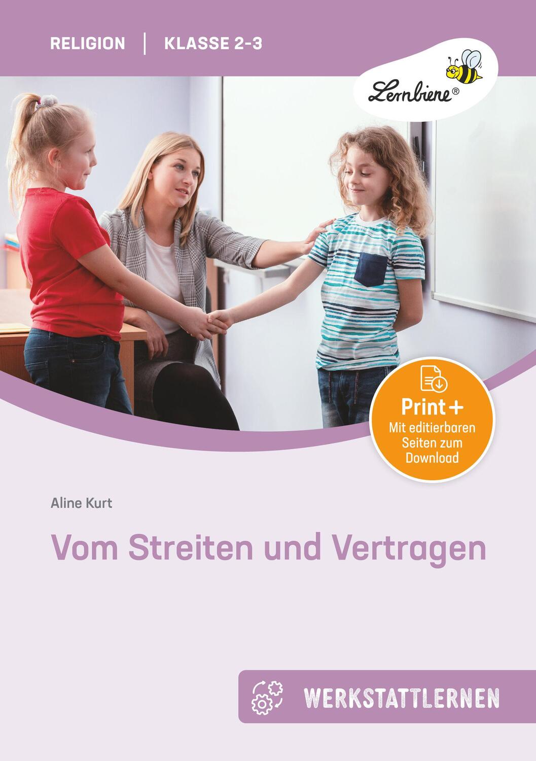 Cover: 9783869987002 | Vom Streiten und Vertragen | (2. und 3. Klasse) | Aline Kurt | Stück