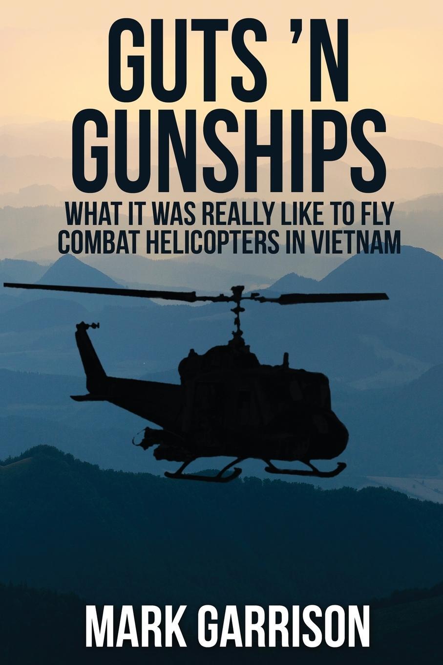 Cover: 9781629670539 | Guts 'N Gunships | Mark Garrison | Taschenbuch | Paperback | Englisch